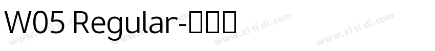 W05 Regular字体转换